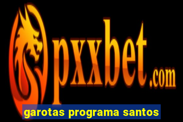 garotas programa santos